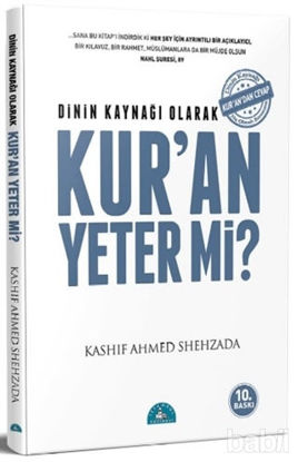 Picture of Dinin Kaynağı Olarak Kur’an Yeter Mi?