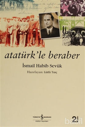 Picture of Atatürk’le Beraber