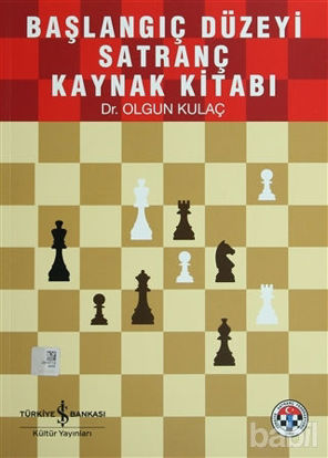 Picture of Başlangıç Düzeyi Satranç Kaynak Kitabı