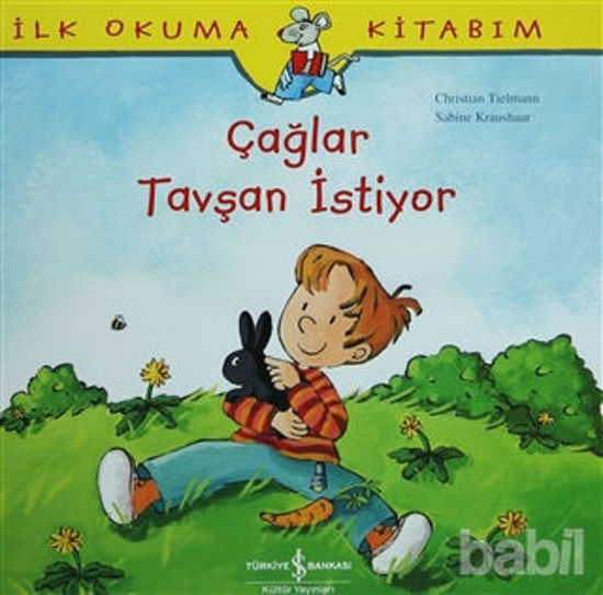 Picture of İlk Okuma Kitabım - Çağlar Tavşan İstiyor