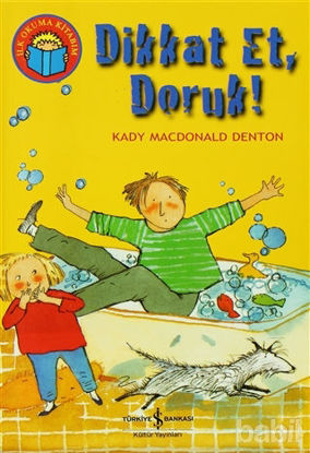 Picture of Dikkat Et Doruk!