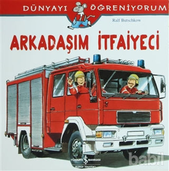 Picture of Arkadaşım İtfaiyeci