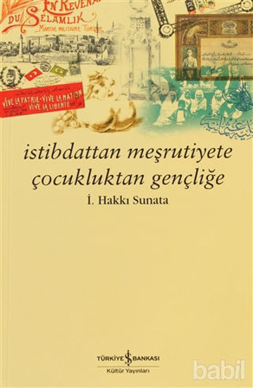 Picture of İstibdattan Meşrutiyete Çocukluktan Gençliğe