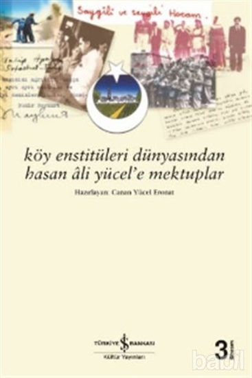 Picture of Köy Enstitüleri Dünyasından Hasan Ali Yücel’e Mektuplar