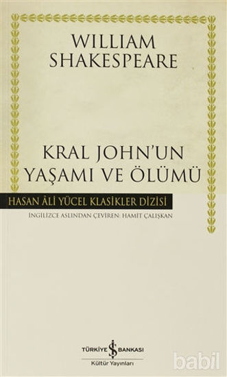 Picture of Kral John’un Yaşamı ve Ölümü