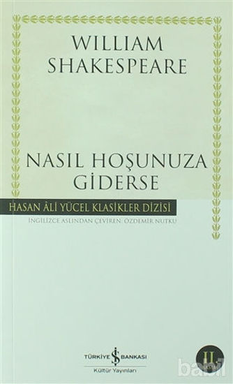 Picture of Nasıl Hoşunuza Giderse