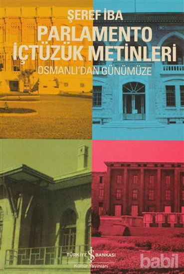 Picture of Osmanlı'dan Günümüze Parlamento İçtüzük Metinleri