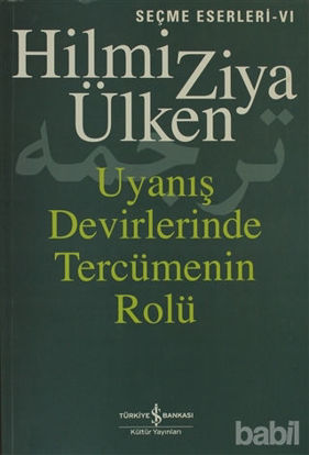 Picture of Uyanış Devirlerinde Tercümenin Rolü