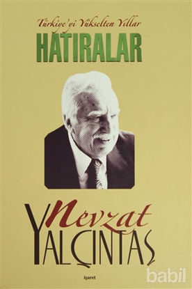 Picture of Türkiye’yi Yükselten Yıllar - Hatıralar (Kutulu)