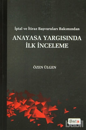 Picture of Anayasa Yargısında İlk İnceleme