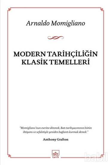 Picture of Modern Tarihçiliğin Klasik Temelleri