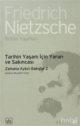 Picture of Tarihin Yaşam İçin Yararı ve Sakıncası