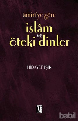 Picture of Amiri’ye Göre İslam ve Öteki Dinler