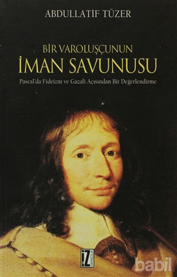 Picture of Bir Varoluşçunun İman Savunusu