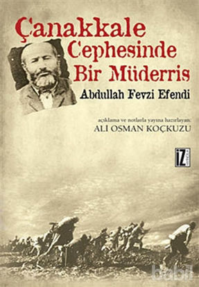 Picture of Çanakkale Cephesinde Bir Müderris: Abdullah Fevzi Efendi