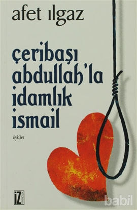 Picture of Çeribaşı Abdullah’la İdamlık İsmail