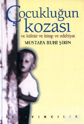 Picture of Çocukluğun Kozası ve Kültür ve Kitap ve Edebiyat