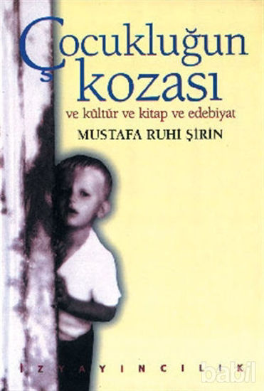 Picture of Çocukluğun Kozası ve Kültür ve Kitap ve Edebiyat