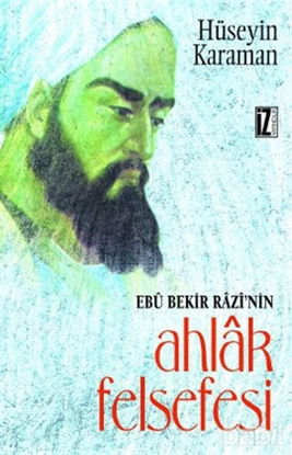 Picture of Ebu Bekir Razi’nin Ahlak Felsefesi