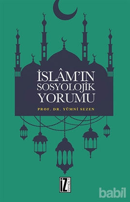 Picture of İslam’ın Sosyolojik Yorumu