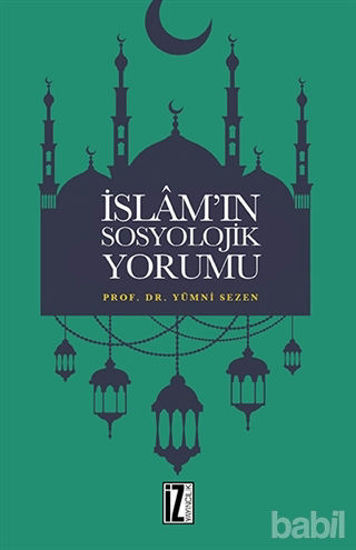 Picture of İslam’ın Sosyolojik Yorumu