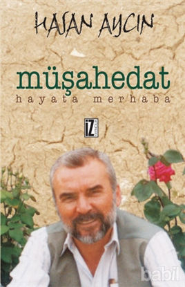 Picture of Müşahedat Hayata Merhaba