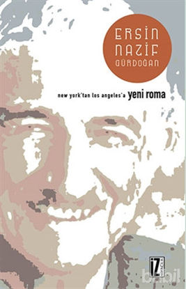 Picture of New York’tan Los Angeles’e Yeni Roma