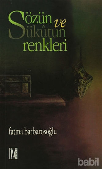 Picture of Sözün ve Sükutun Renkleri