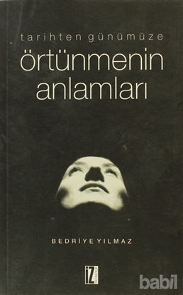 Picture of Tarihten Günümüze Örtünmenin Anlamları