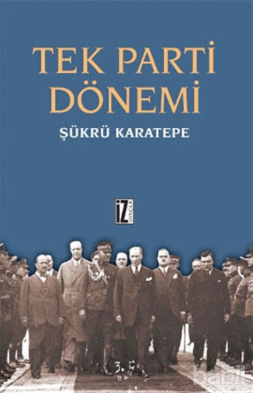 Picture of Tek Parti Dönemi