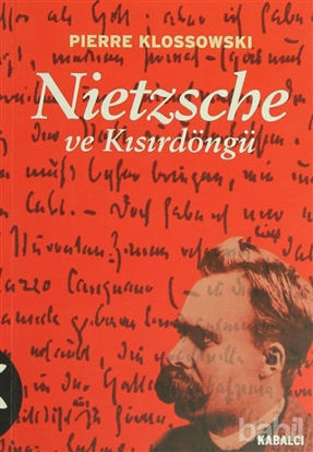 Picture of Nietzsche ve Kısırdöngü