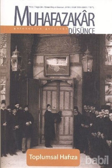 Picture of Muhafazakar Düşünce Dergisi Sayı: 24 Yıl: 6 Nisan-Mayıs-Haziran 2010