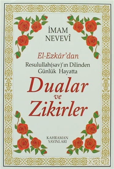 Picture of El-Ezkar’dan Resulullah(sav)’ın Dilinden Günlük Hayatta Dualar ve Zikirler