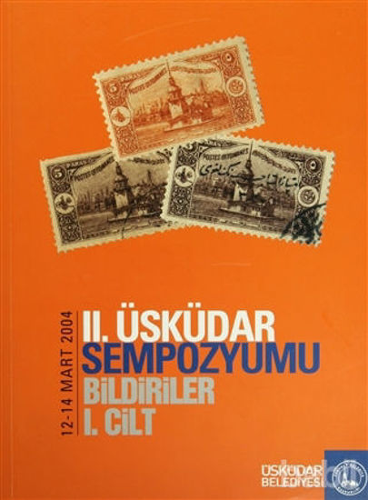 Picture of 2. Üsküdar Sempozyumu Bildiriler 1. Cilt
