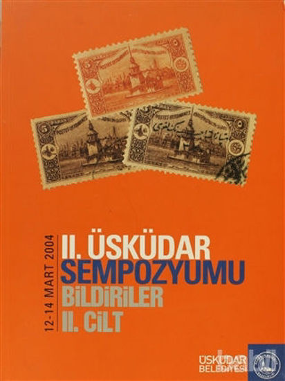 Picture of 2. Üsküdar Sempozyumu Bildiriler 2. Cilt