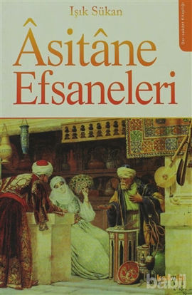Picture of Asitane Efsaneleri