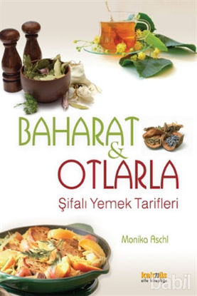 Picture of Baharat ve Otlarla Şifalı Yemek Tarifleri