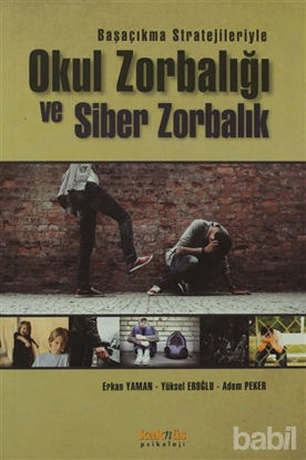 Picture of Başaçıkma Stratejileriyle Okul Zorbalığı ve Siber Zorbalık