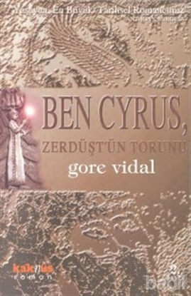 Picture of Ben Cyrus, Zerdüşt’ün Torunu