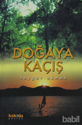 Picture of Doğaya Kaçış