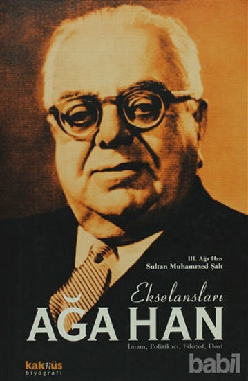 Picture of Ekselansları Ağa Han İmam, Politikacı, Filozof, Dost