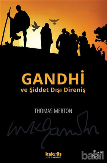 Picture of Gandhi ve Şiddet Dışı Direniş