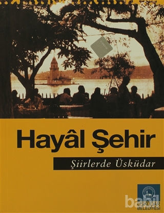 Picture of Hayal Şehir Şiirlerde Üsküdar