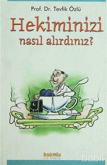 Picture of Hekiminizi Nasıl Alırdınız?