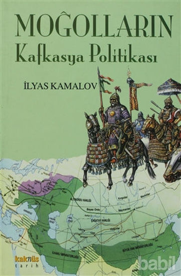 Picture of Moğolların Kafkasya Politikası