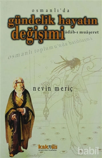 Picture of Osmanlı’da Gündelik Hayatın Değişimi