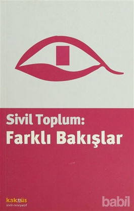 Picture of Sivil Toplum: Farklı Bakışlar