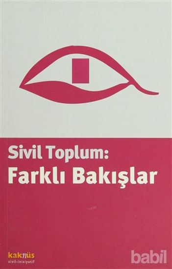 Picture of Sivil Toplum: Farklı Bakışlar