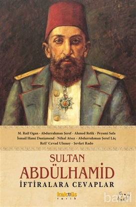 Picture of Sultan Abdülhamid - İftiralara Cevaplar