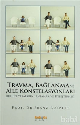 Picture of Travma, Bağlanma ve Aile Konstelasyonları